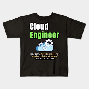 Cloud engineer, Cloud computing, AWS Kids T-Shirt